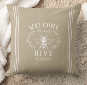 Welcome to our hive throw pillow